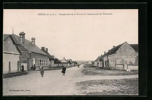 AK Tréon, Perspective de la Route de Chateauneuf en Thimerais