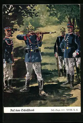 Künstler-AK Döbrich-Steglitz: Inf.-Regt. 117 auf dem Schiessstand