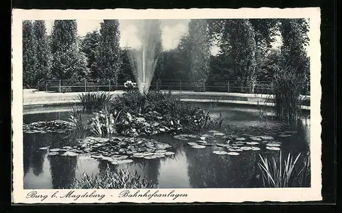 AK Burg b. M., Brunnenfontäne in den Bahnhofsanlagen