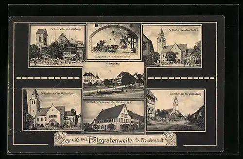 AK Pfalzgrafenweiler /Freudenstadt, Gasthof zum Schwanen, Marktplatz, Ev. Kirche während des Umbaues