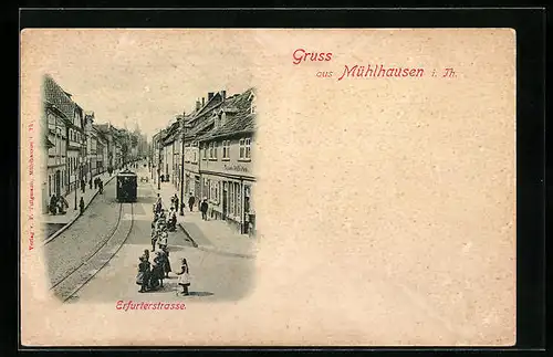 AK Mühlhausen i. Th., Erfurterstrasse mit Geschäft und Strassenbahn