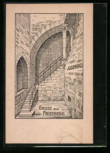 Künstler-AK Friedberg, Judenbad oder Mikwe