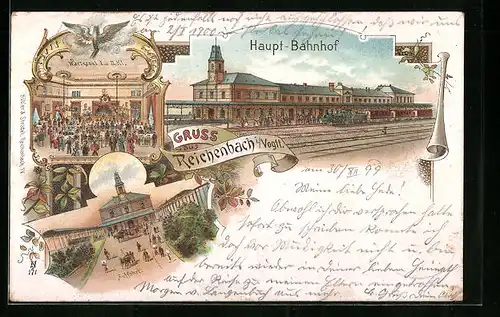 Lithographie Reichenbach /Vogtl., Haupt-Bahnhof - aussen, Wartesaal I. u. II. Klasse, Auffahrt