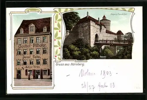 AK Nürnberg, Gasthof Pillhofer, Eingang Frauentor