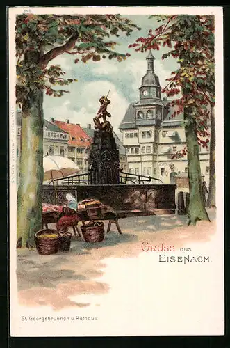 Lithographie Eisenach, St. Georgsbrunnen und Rathaus