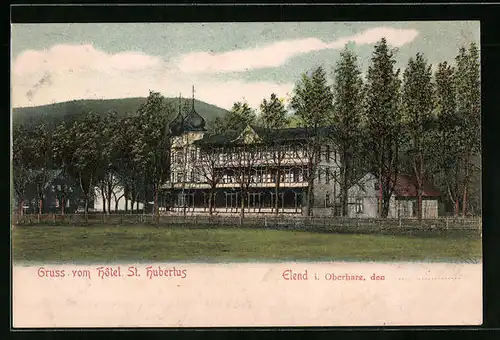 AK Elend /Oberharz, Hotel St. Hubertus