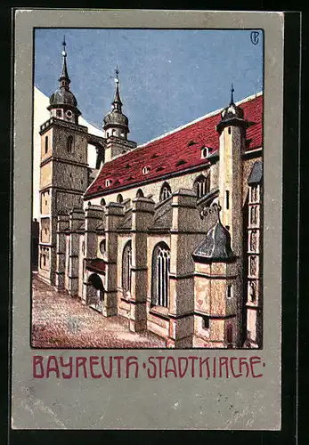 Steindruck-AK Bayreuth, Ansicht der Stadtkirche