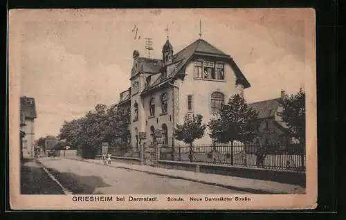 AK Griesheim /Darmstadt, Ansicht Neue Darmstädter Strasse und Schule