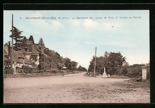 AK Beaumont-Les-Autels, Carrefour des routes de Brou et Authon-du-Perche