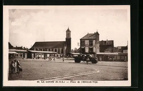 AK La Loupe, Place de l`Hotel de Ville