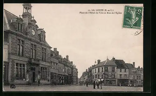 AK La Loupe, Place de l`Hotel de Ville et Rue de l`Eglise