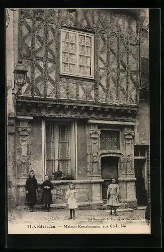 AK Chateaudun, Maison Renaissance, rue St-Lubin