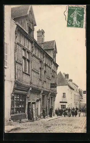 AK Gallardon, Vieille Maison du XVIe siècle