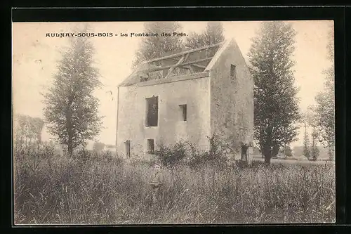 AK Aulnay-sous-Bois, La Fontaine des Prés