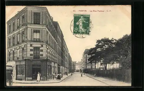 AK Pantin, La Rue Pasteur