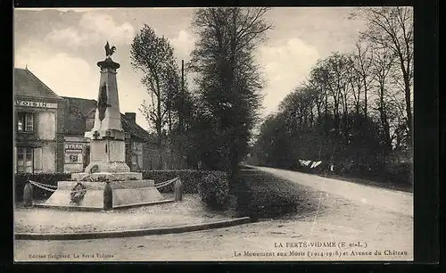 AK La Ferté-Vidame, Le Monument sux Morts (1914-1918) et Avenue du Château