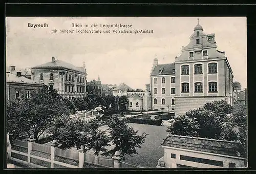 AK Bayreuth, Leopoldstrasse mit Töchterschule und Versicherungs-Anstalt