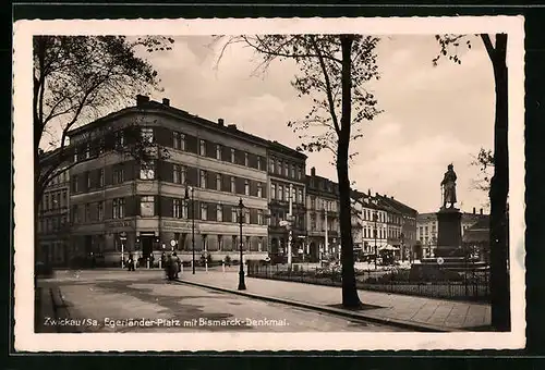 AK Zwickau i. Sa., Egerländer-Platz mit Bismarck-Denkmal