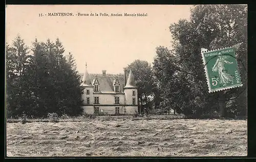 AK Maintenon, Ferme de la Folie, Ancien Manoir téodal