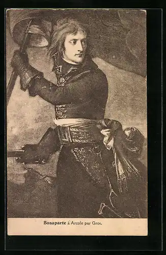 AK Napoleon Bonaparte à Arcole par Gros