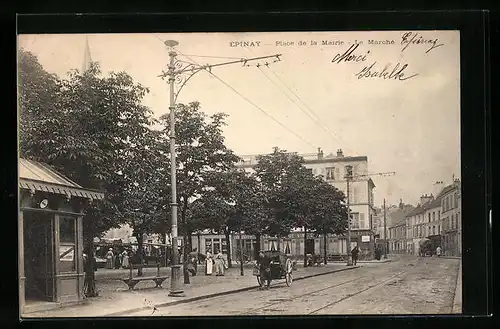 AK Epinay, Place de la Mairie, Le MArché