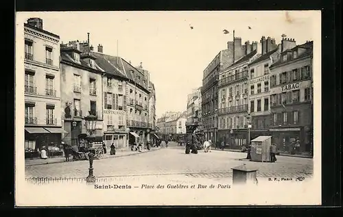 AK Saint-Denis, Place des Gueldres et Rue de Paris