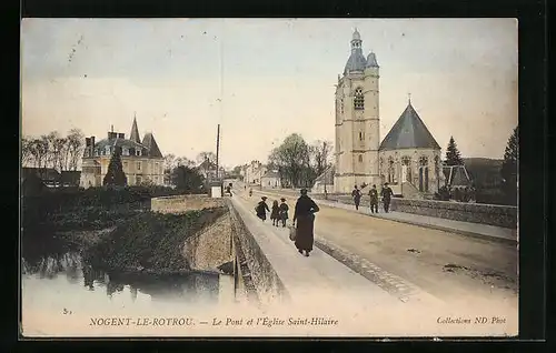 AK Nogent-le-Rotrou, Le Pont et l`Eglise Saint-Hilaire