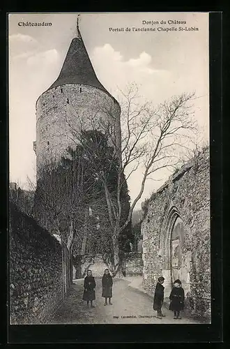 AK Châteaudun, Donjon du Château, Portail de l`ancienne Chapelle St-Lubin