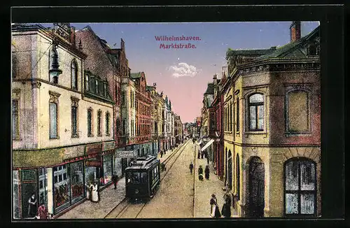AK Wilhelmshaven, Marktstrasse von oben mit Strassenbahn
