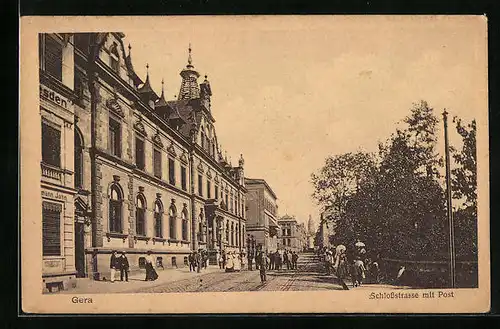 AK Gera Schlossstrasse mit Post