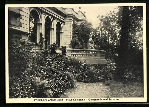 AK Crengeldanz, Privatheim - Haus Katharina, Gartenhalle und Terrasse