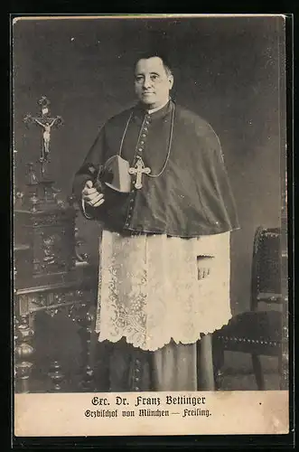AK Dr. Franz Bettinger, Erbischof von München