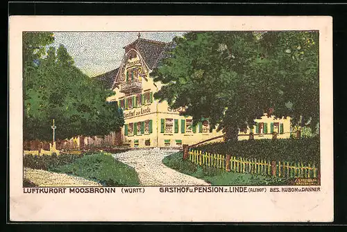 Künstler-AK Moosbronn /Württ., Gasthof u. Pension z. Linde Althof