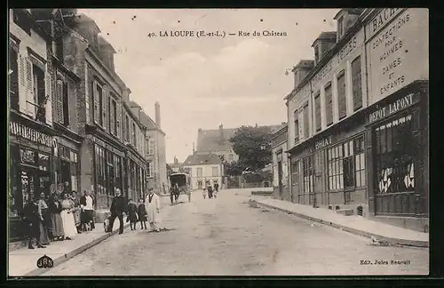 AK La Loupe, Rue du Château, Strassenpartie