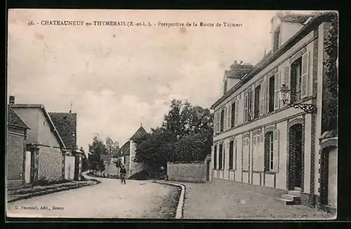 AK Châteauneuf-en-Thymerais, Perspective de la Route de Thimert