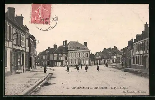 AK Châteauneuf-en-Thymerais, La Place St-Clair