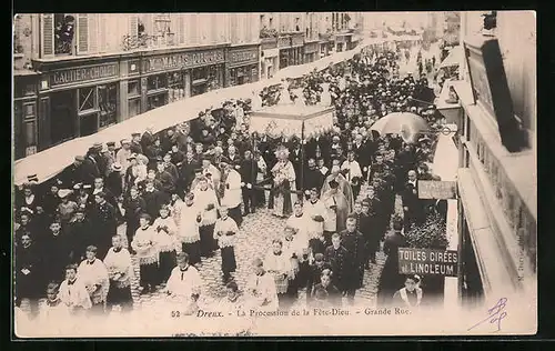 AK Dreux, La Procession de la Fete-Dieu, Grande Rue