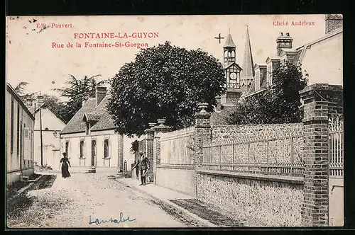 AK Fontaine-la-Guyon, Rue de la Fontaine-St-Gorgon