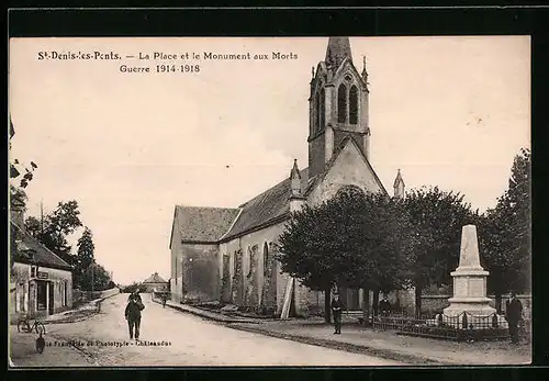 AK St-Denis-les-Ponts, la Place et le Monument aux Morts