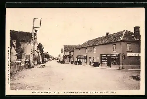 AK Mesnil-Simon, Monument aux Morts 1914-1918 et Route de Dreux