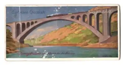 Sammelbild Gartmann Schokolade Serie 301 Bild 2, Isonzobrücke der Alpenbahn bei Solcano