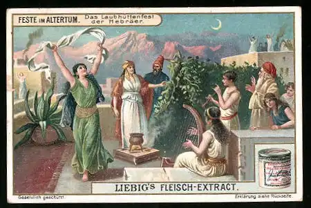 Sammelbild Liebig, Feste im Altertum, Das Laubhüttenfest der Hebräer