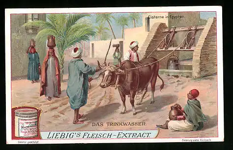 Sammelbild Liebig, das Trinkwasser, Zisterne in Ägypten