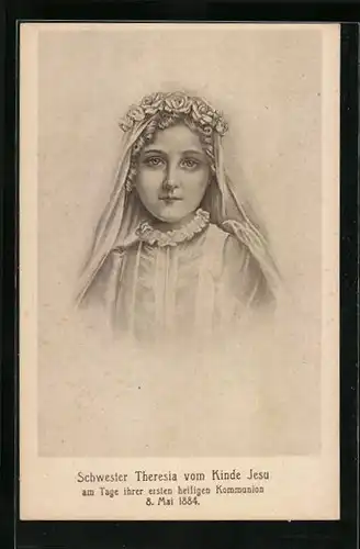 Künstler-AK Schwester Theresia vom Kinde Jesu, Portrait vom Tag der ersten heiligen Kommunion 8. Mai 1884, Schutzpatron