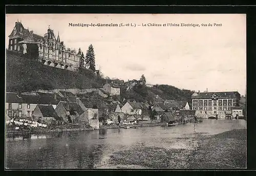 AK Montigny-le-Gannelon, le Chateau et l'Usine Electrique, vus du Pont