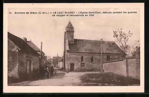 AK Le Luat Clairet, L`Eglise Saint-Clair détruite pendant les guerres de religion et reconstruite en 1655