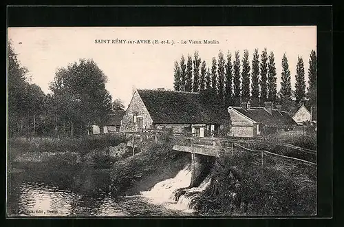 AK Saint-Rémy-sur-Avre, le Vieux Moulin