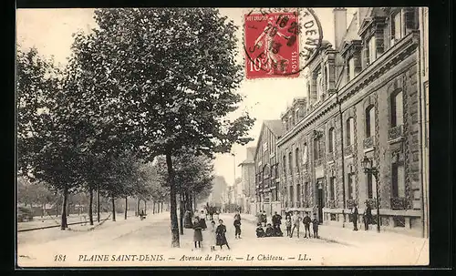 AK Plaine Saint-Denis, Avenue de Paris, Le Château