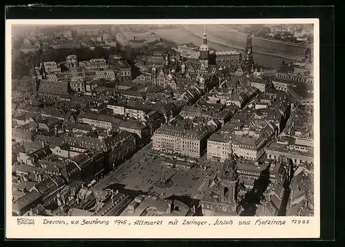 Foto-AK Walter Hahn, Dresden, Nr. 12985: Dresden, Altmarkt mit Zwinger und Schloss vor der Zerstörung