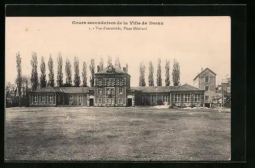 AK Dreux, Cours secondaires de la Ville de Dreux, Vue d`ensemble, Place Mézirard
